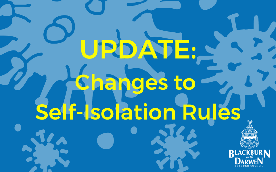 Council leaders cautiously welcome changes to Covid-19 self-isolation rules