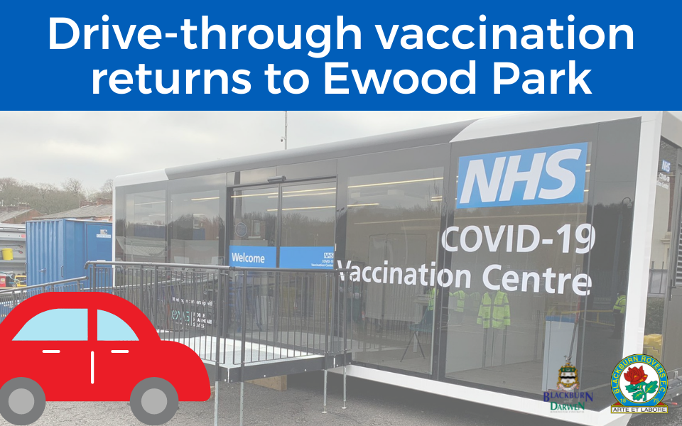 Family drive-through Covid vaccine clinic returns to Ewood Park