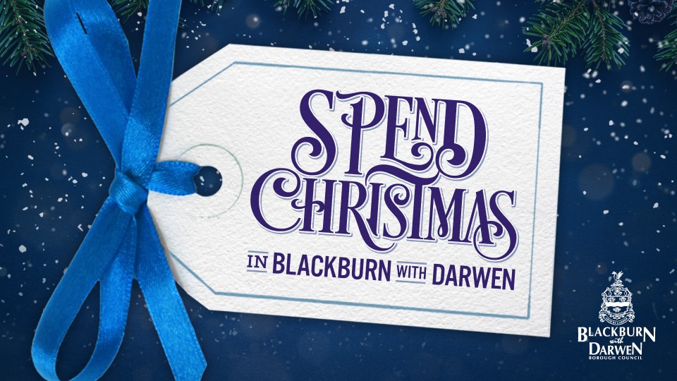 ‘Spend Christmas in Blackburn with Darwen’ with free events and top prizes every day!