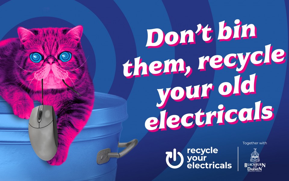 Recycle Your Electricals campaign launches in Blackburn with Darwen as part of UK-wide roll out